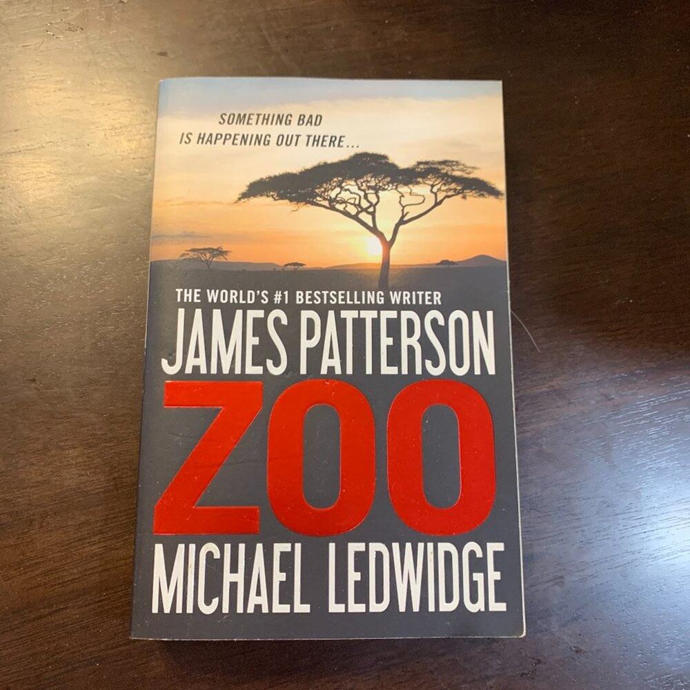 Zoo by James Patterson, Michael Ledwidge